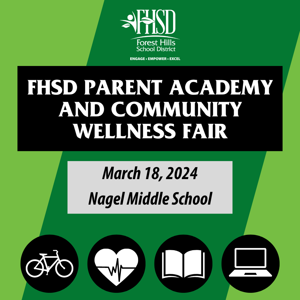 Graphic that says FHSD Parent Academy and Community Wellness Fair, March 18, 2024, Nagel Middle School